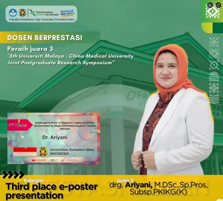 USU Faculty of Dentistry Lecturer, Drg. Ariyani, M.DSc., Sp.Pros, Subsp.PKIKG(K), Wins 3rd Place in International E-Poster Presentation: Showcasing the Antifungal Potential of Oregano Essential Oil